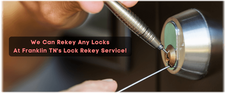 Lock Rekey Service Franklin TN  (615) 235-6238